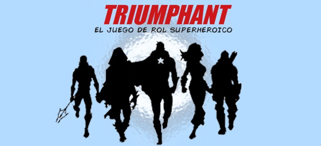 Triumphant: El juego de rol superheroico